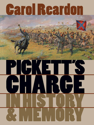 cover image of Pickett's Charge in History and Memory